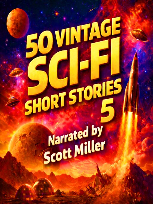 Title details for 50 Vintage Sci-Fi Short Stories 5--More than 24 hours of Vintage Science Fiction by Ray Bradbury - Wait list